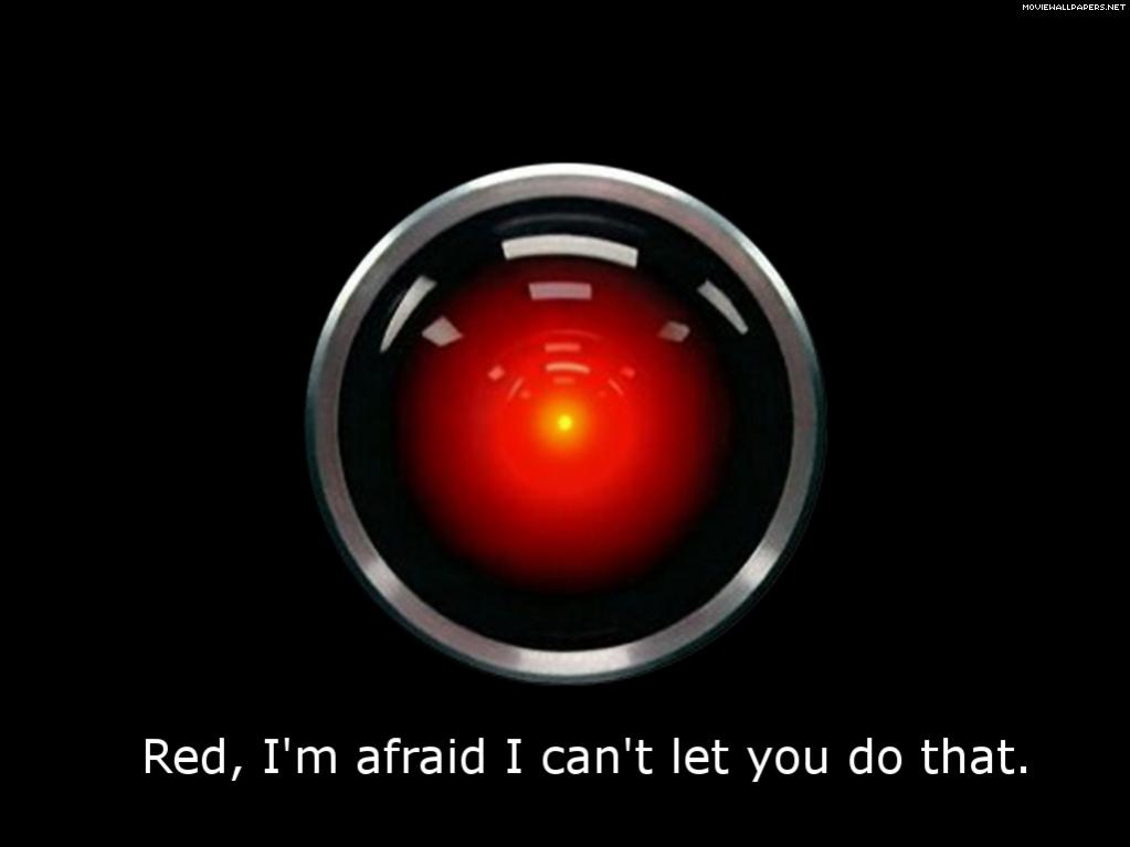 Name:  HAL9000_CantLetYou.jpg
Views: 391
Size:  35.3 KB